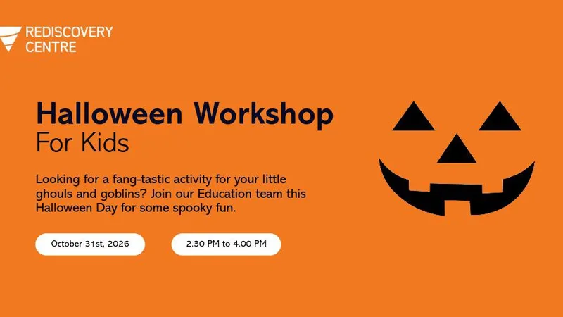 Halloween Workshop for Kids (Rediscovery Centre)